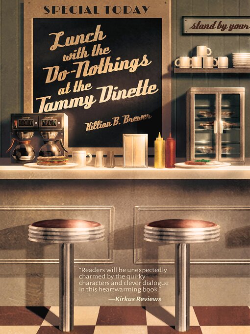 Title details for Lunch with the Do-Nothings at the Tammy Dinette by Killian B. Brewer - Available
